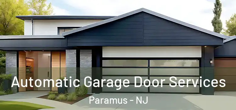  Automatic Garage Door Services Paramus - NJ