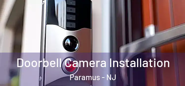  Doorbell Camera Installation Paramus - NJ