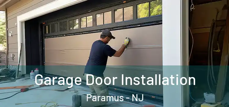  Garage Door Installation Paramus - NJ