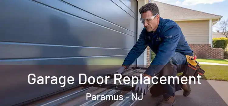  Garage Door Replacement Paramus - NJ