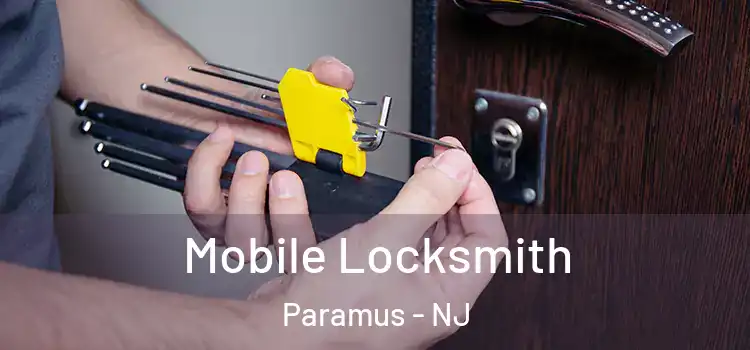  Mobile Locksmith Paramus - NJ